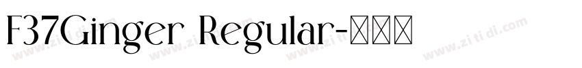 F37Ginger Regular字体转换